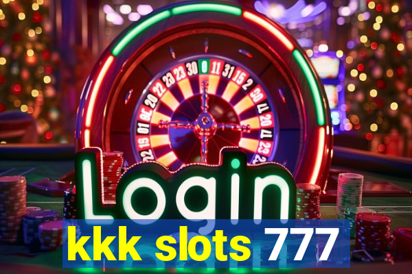 kkk slots 777